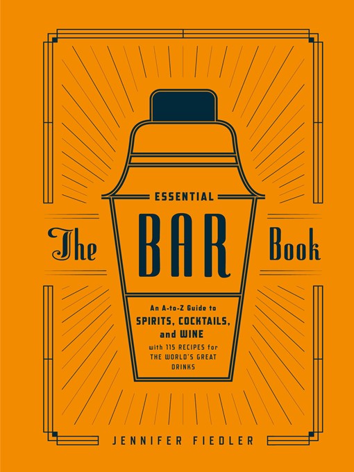 Title details for The Essential Bar Book by Jennifer Fiedler - Available